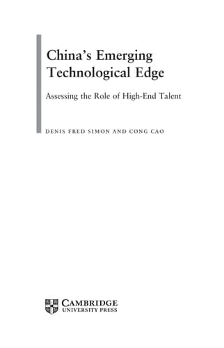China's Emerging Technological Edge Assessing the Role of High-End Talent