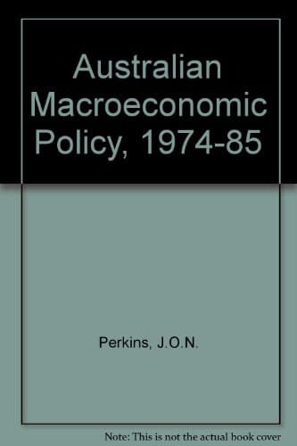 Australian Macroeconomic Policy, 1974-1985