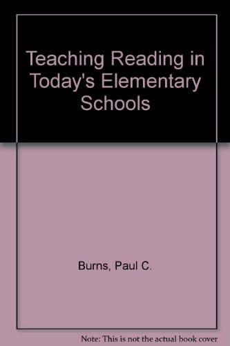 Teaching Reading in Today's Elementary Schools