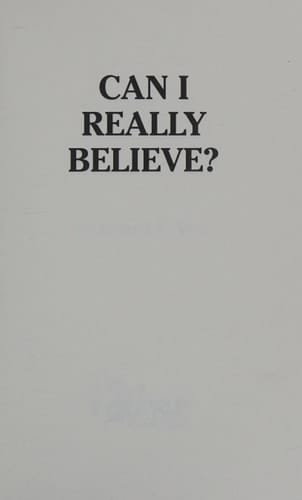 Can I Really Believe?