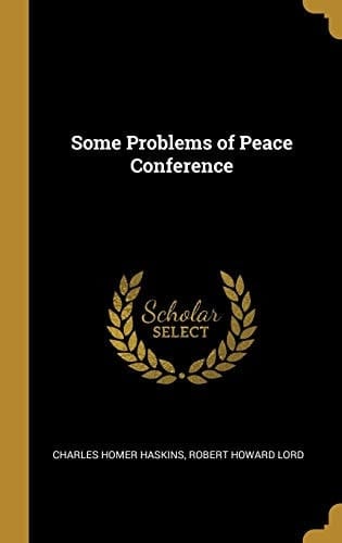 Some Problems of Peace Conference