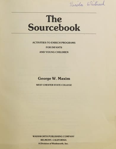 The Sourcebook Activities to Enrich Programs for Infants and Young Children