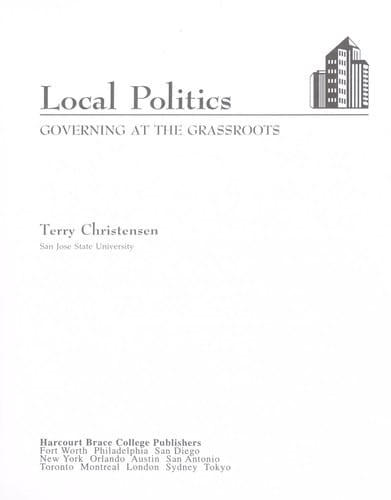 Local Politics: Governing at the Grassroots (Political Science)