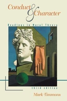 Conduct and Character: Readings in Moral Theory