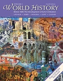 World History, Before 1600 The Development of Early Civilizations