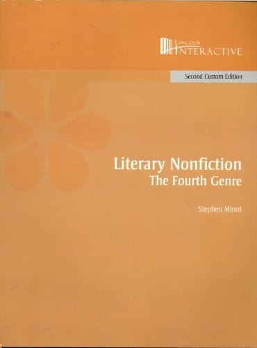 Literary Nonfiction - The Fourth Genre Second Custom Edition