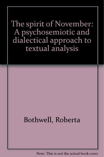 Spirit of November Psychosemiotic and Dialectic