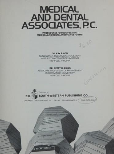 Medical and Dental Associates, P.C. Procedures for Completing Medical and Dental Insurance Forms