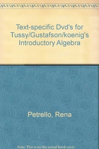 Text-specific Dvd's for Tussy/Gustafson/koenig's Introductory Algebra