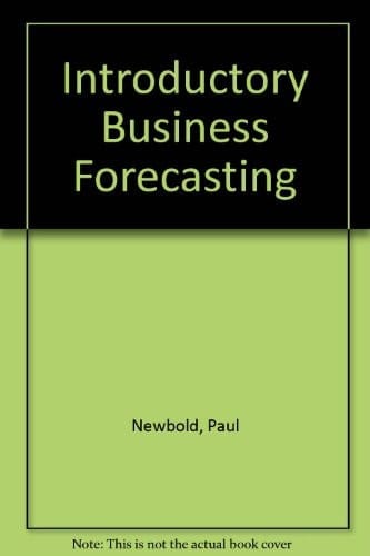 Introductory Business Forecasting