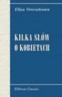 Kilka S?ów O Kobietach