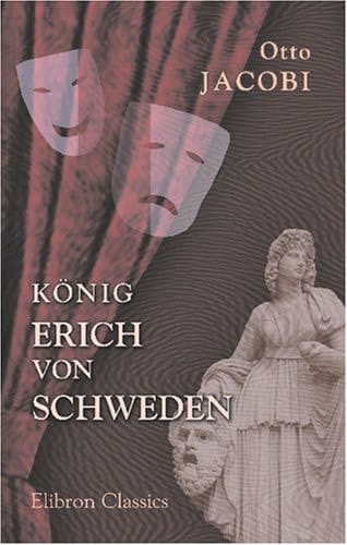 König Erich von Schweden (German Edition)