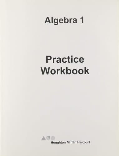 Houghton Mifflin Harcourt Algebra 1, Geometry, and Algebra 2 : Algebra 1