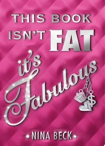 This Book Isn't Fat, It's Fabulous
