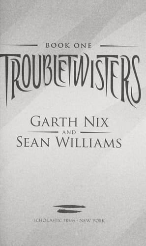 Troubletwisters (Troubletwisters #1) (1)