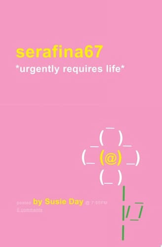 serafina67 *urgently requires life*