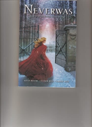 NERVERWAS - BOOK II OF THE AMBER HOUSE TRILOGY