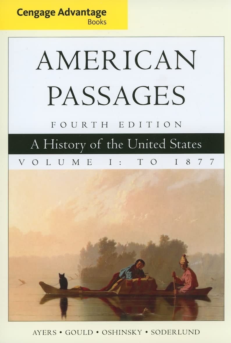 Cengage Advantage Books: A History in the United States, Volume I: To 1877