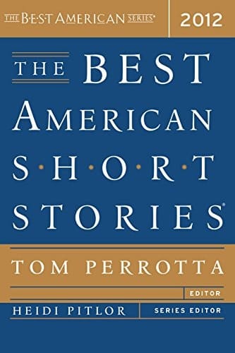 The Best American Short Stories 2012 Selected from U.S. and Canadian Magazines