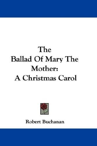 The Ballad Of Mary The Mother