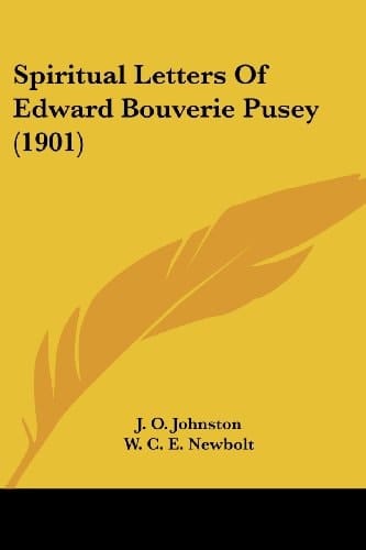 Spiritual Letters Of Edward Bouverie Pusey (1901)