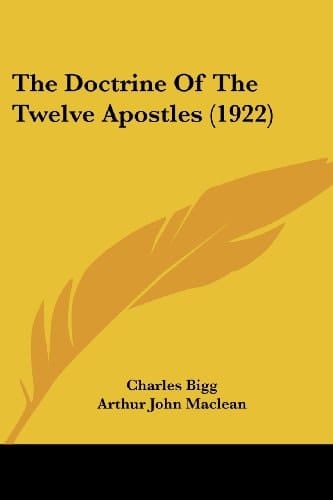 The Doctrine Of The Twelve Apostles (1922)