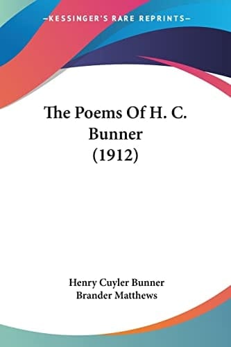 The Poems Of H. C. Bunner (1912)