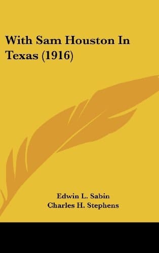 With Sam Houston In Texas (1916)