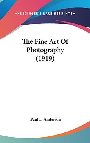 The Fine Art Of Photography (1919)