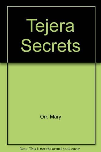 The Tejera Secrets