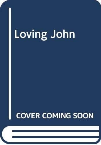 Loving John