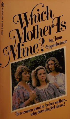 Which Mother Is Mine?