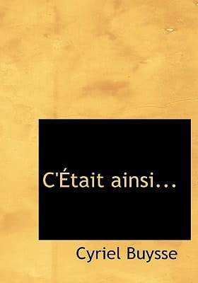 C'Etait ainsi... (Large Print Edition) (French Edition)
