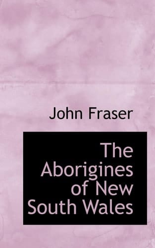 The Aborigines of New South Wales