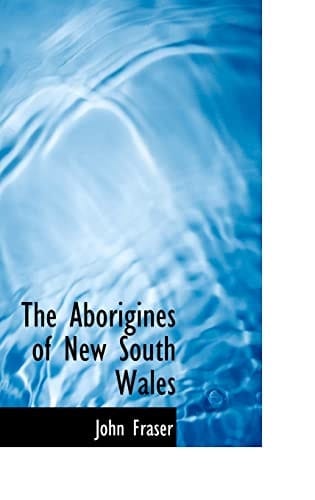 The Aborigines of New South Wales