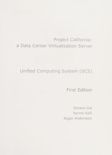 Project California: a Data Center Virtualization Server - UCS (Unified Computing System)