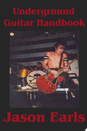 Underground Guitar Handbook