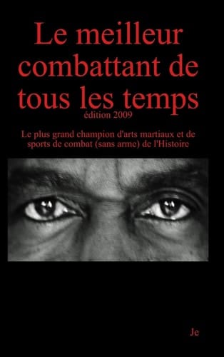 Le Meilleur Combattant de Tous les Temps - 3ème édition