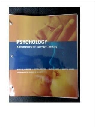 Psychology: A Framework for Everyday Thinking - Custom Edition for the University of Mississippi