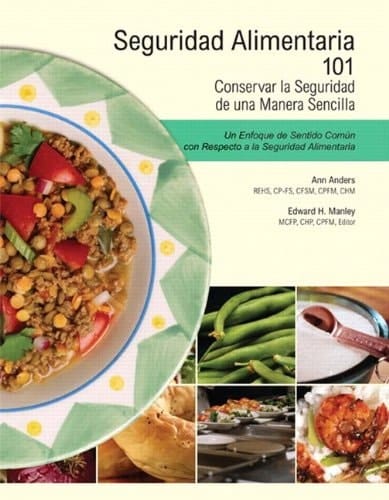 Food Safety 101 Kiss - Keep It Safely Simple Spanish Edition