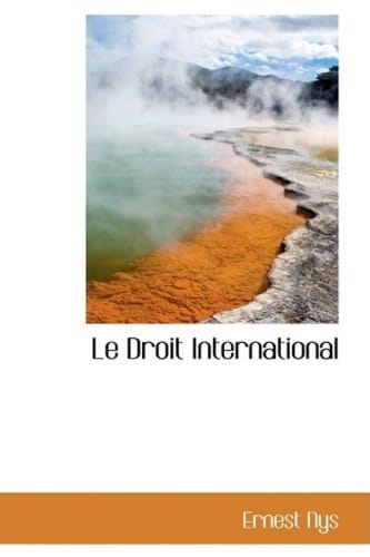 Le Droit International (French Edition)