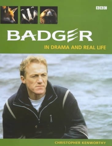 Badger In Drama and Real Life