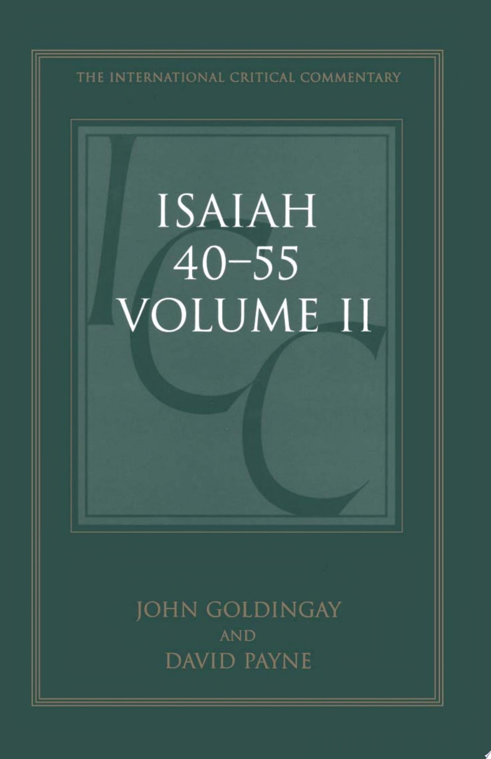 Isaiah 40-55 Vol 2 (ICC)