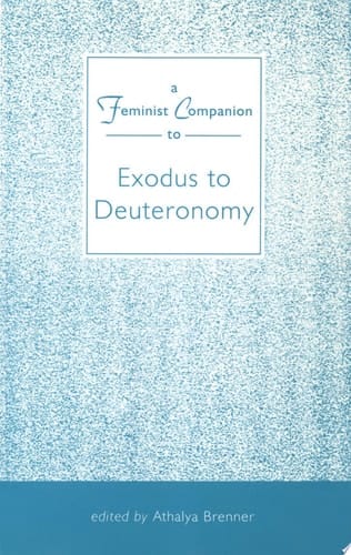 Feminist Companion to Exodus to Deuteronomy