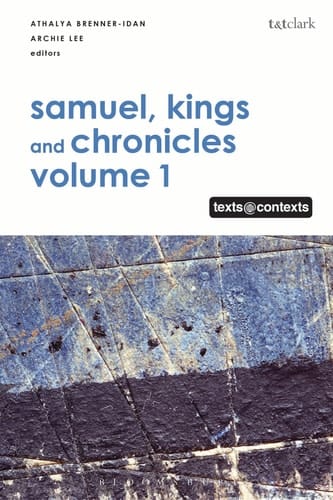 Samuel, Kings and Chronicles I Texts@Contexts