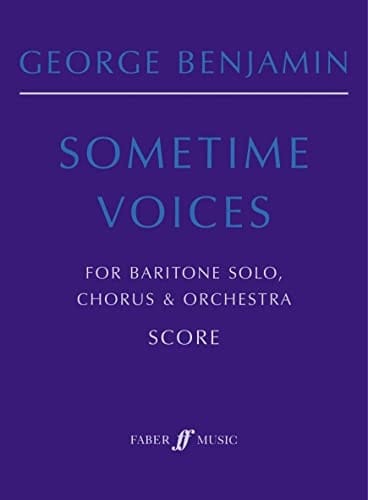 Sometime Voices: Score (Faber Edition)