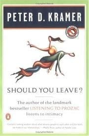 Should You Leave?: the Dilemmas of Intimacy