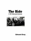 The Ride A 1961 Motorcycle Adventure