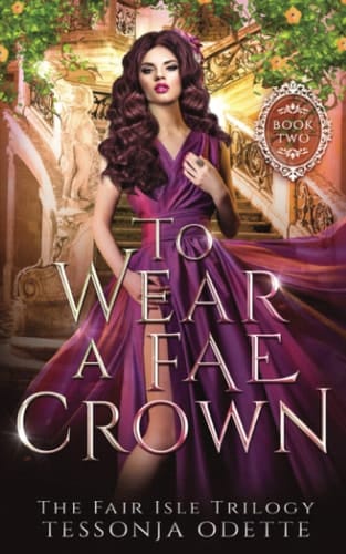 To Wear a Fae Crown
