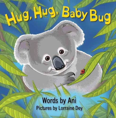 Hug, Hug, Baby Bug
